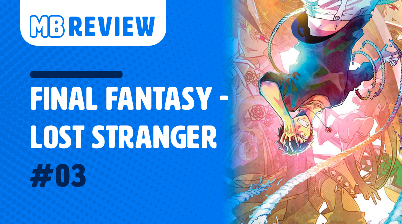 MB Review Final Fantasy Lost Stranger 3 Mangás Brasil