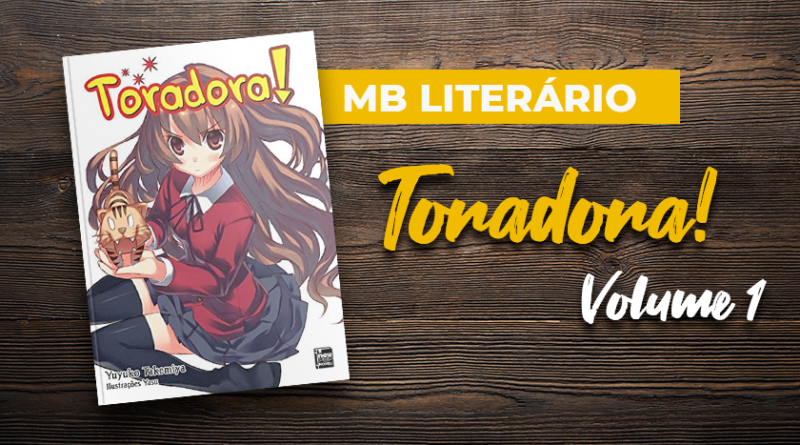 NewPOP Editora - Sabe o que o Ryuuji de Toradora! e o