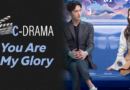 MB Dramas: You Are My Glory