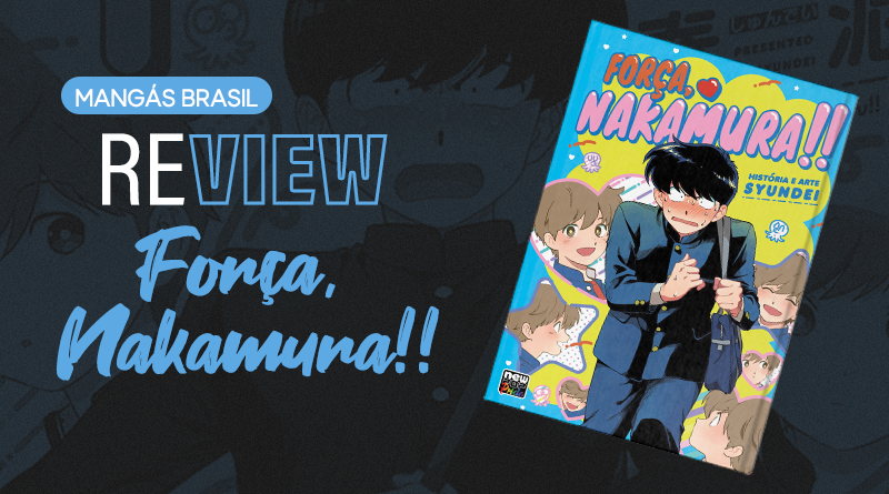 Mais Força, Nakamura!! será publicado no Brasil pela NewPOP