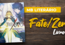 MB Literário: Fate/Zero vol.1