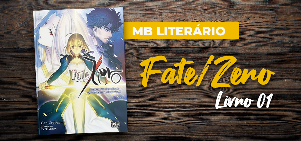 Fate/Zero - Livro 01