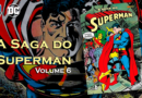 A Saga do Superman Volume 6