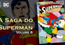 MB HQ’s: Saga do Superman vol. 8