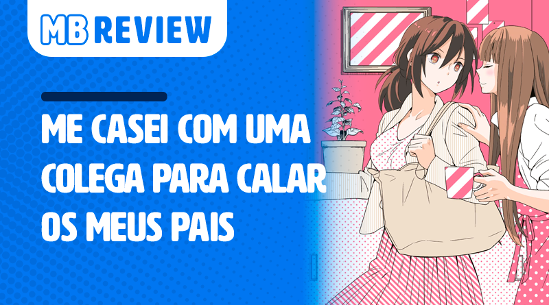 Resenha: Me casei com uma colega para calar os meus pais (volume