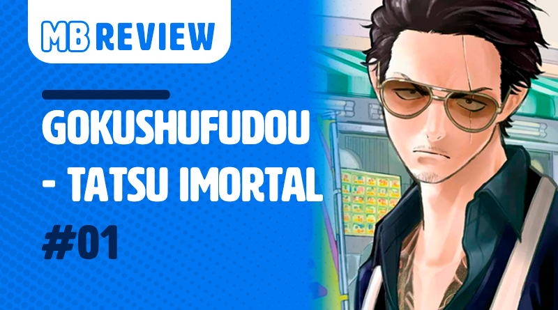 Gokushufudou: Tatsu Imortal – Para ser um bom dono de casa