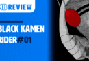 MB Review: Black Kamen Rider #1