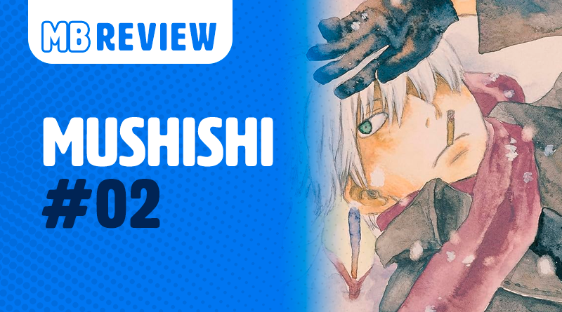 MB Review: Mushishi #2
