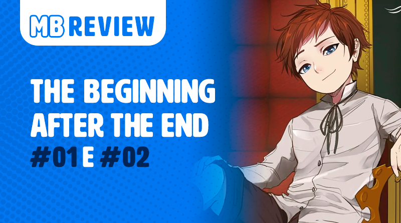 MB Review: The Beginning After the End #1 e #2