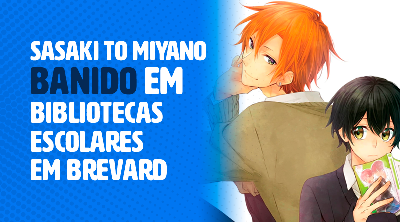 Sasaki to Miyano banido em bibliotecas escolares em Brevard