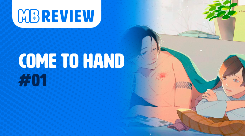 MB Review: Come to Hand #1