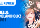 MB Review: Hello, Melancholic! #1