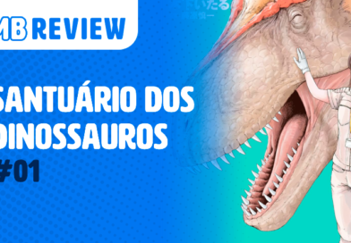 MB Review: Santuário dos Dinossauros #1