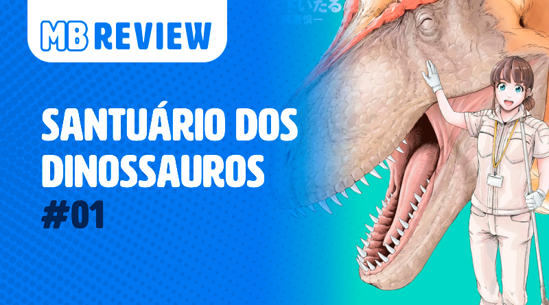 MB Review: Santuário dos Dinossauros #1