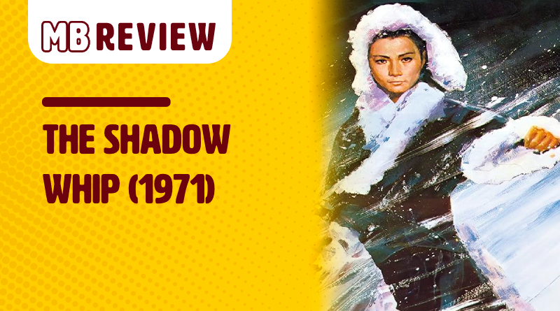 MB Review: The Shadow Whip (1971)