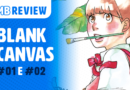 MB Review: Blank Canvas #1 e #2