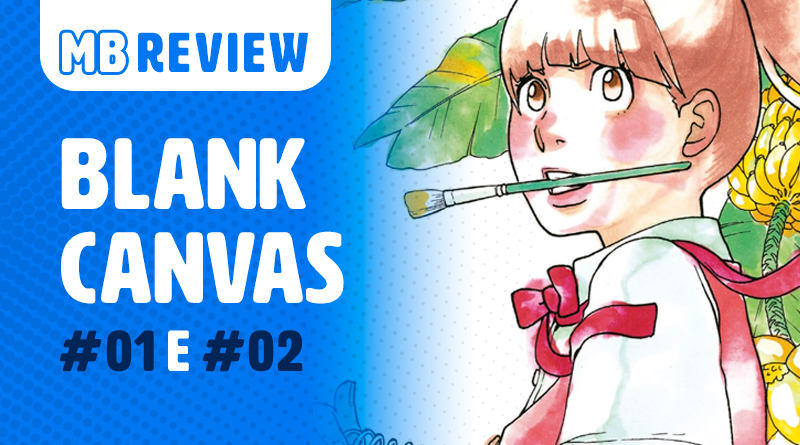 MB Review: Blank Canvas #1 e #2