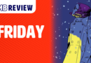 MB Review: Friday