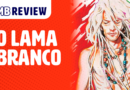 MB Review: Lama Branco