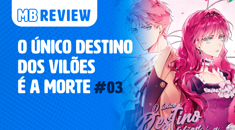 MB Review: O Único Destino dos Vilões é a Morte #3